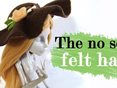 No sew felt hat for Monster High dolls