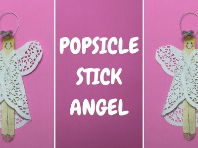 Popsicle Stick Angel | Christmas Craft Ideas | Popsicle Stick Craft