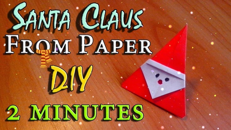 Santa Claus out of paper in 2 minutes. How to make a Christmas decoration out of paper for kids