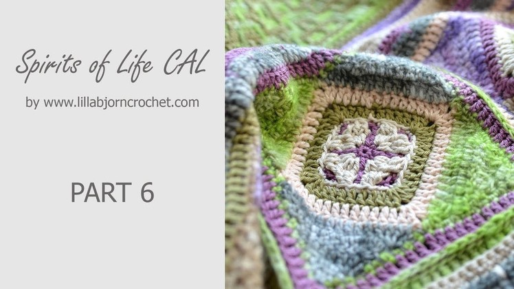 Spirits of Life CAL: Part 6. Overlay crochet square with flower