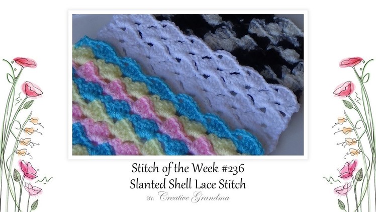 Stitch of the Week #236 Slanted Shell Lace Stitch - Quick & Easy One Row Repeat
