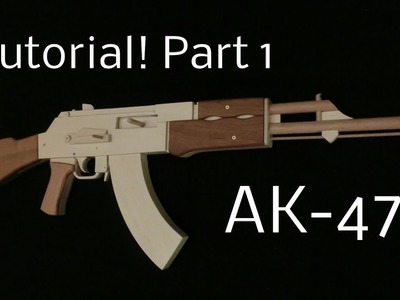 Tutorial! AK 47 Part 1 [rubber band gun]