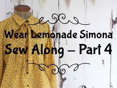 Wear Lemonade Simona Sew Along Part 4 -Shoulder and Side Seams