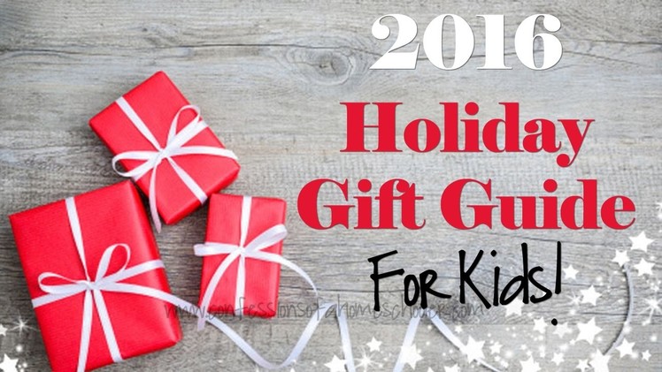 2016 Kids Holiday Gift Guide & Giveaways!