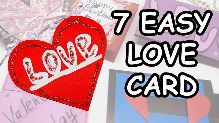 7 DIY LOVE greeting card making. DIY paper craft ideas. Ideas for valentine's day. Julia DIY