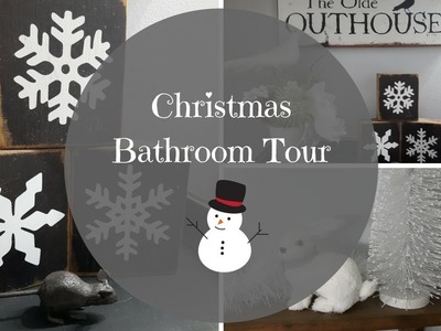 Christmas Bathroom Tour 2017