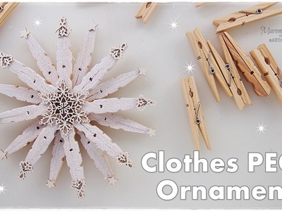 DIY Clothepins Stunning Christmas Star Snowflake Ornament ♡ Maremi's Small Art ♡