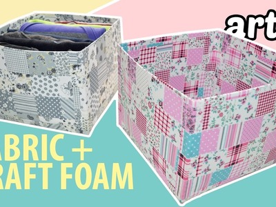 DIY Storage Box made with Fabric and Craft Foam