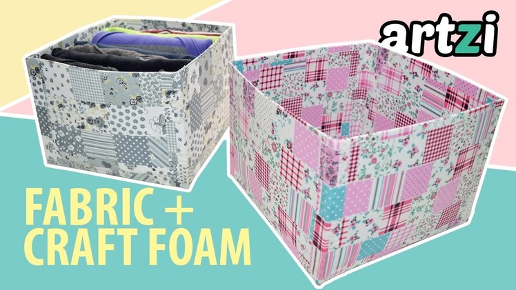 DIY Storage Box made with Fabric and Craft Foam