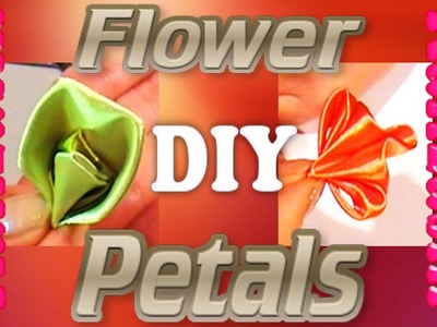 Flower petals, how to make, DIY Kanzashi petals tutorial