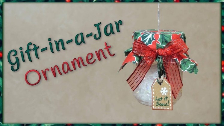 Gift-in-a-Jar Ornament