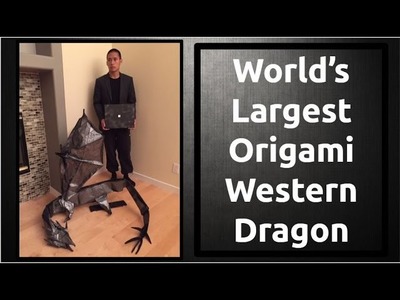 Gigantic Origami Western Dragon Timelapse