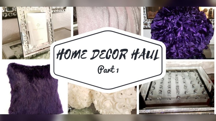 Home Decor Haul: Part 1????Marshalls, Homegoods, Burlington