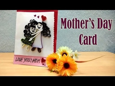 How to made a Mother's Day Card