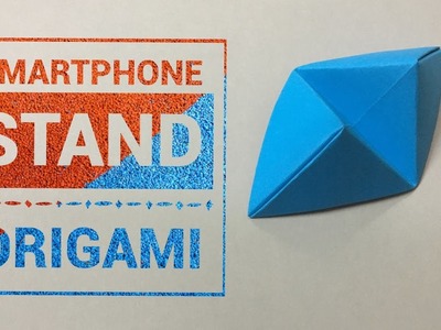 How to make a Strong Smartphone Stand Origami - Easy Craft