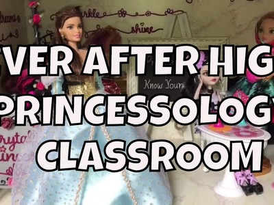 HOW TO MAKE AN EVER AFTER HIGH PRINCESSOLOGY CLASSROOM