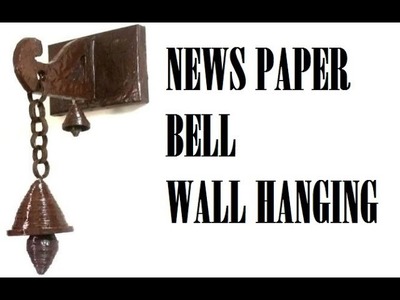 HOW TO MAKE FENGSHUI BELL WALL HANGING WOODEN FINISH USING NEWS PAPER
