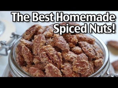 How To Make Homemade Spiced Nuts! Easy Recipe For Almonds, Pecans And Walnuts!