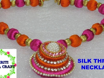 How to make  Silk Thread  Necklace | DIY | Silk Thread Necklace Tutorial at home