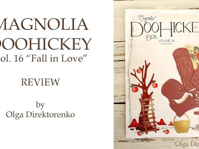 Magnolia DooHickey Vol. 16 "Fall In Love" - Review