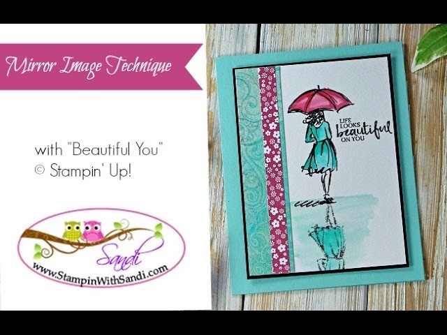 Mirror Image.reflection Technique with Beautiful You Stampin Up stamp set