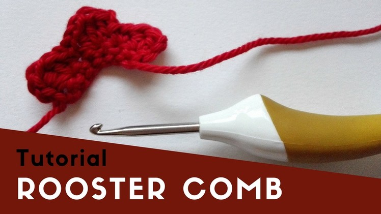 Rooster comb | crochet amigurumi tutorial