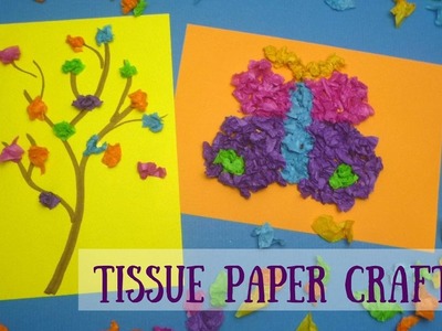 Tissue Paper Crafts - Tissue Paper Butterfly | Tissue Paper Blossom