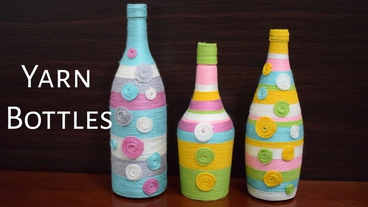 Yarn Wrapped Bottles | Home  Decor | Easy DIY