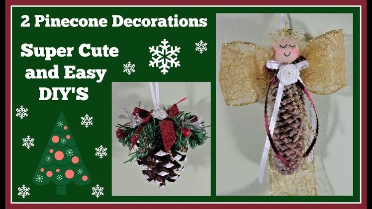 2 DIY Pinecone???? Decorations Super???? Easy Gift Idea