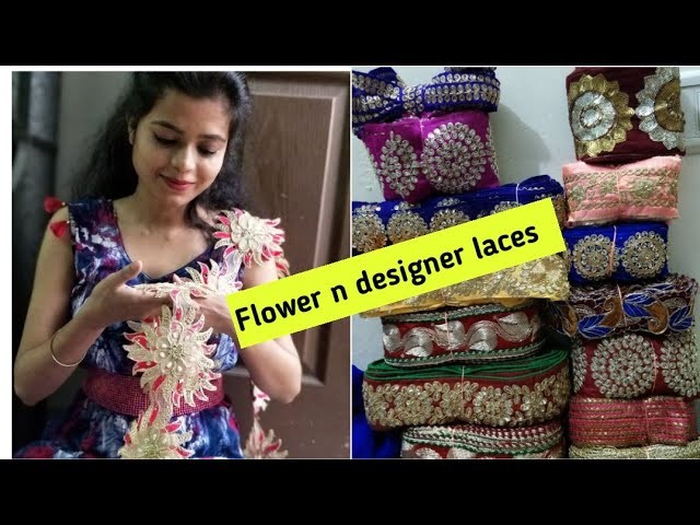 Buy Online Designer Laces.Border.  Flowers,Stone, Pearls Design For Saree. Part 1. 