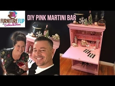 Cathie & Steve's Furniture Flip  Pink Martini Cocktail Bar
