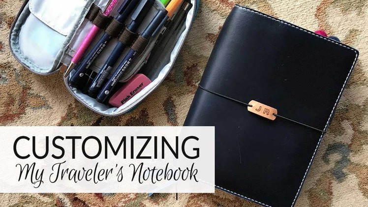 Customizing My Traveler's Notebook | Summer 2017