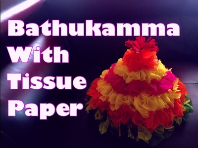 DIY Bathukamma With Tissue Papers HC#7