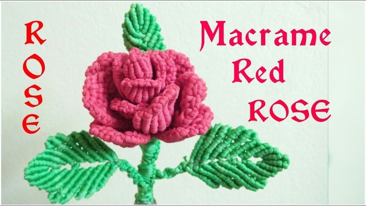 DIY Macrame RED ROSE FLOWER tutorial in hindi.MACRAME FLOWER
