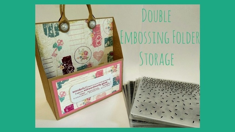 Double Embossing Folder Storage Caddy Tutorial