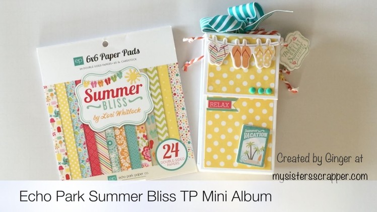 Echo Park Summer Bliss TP Mini Album