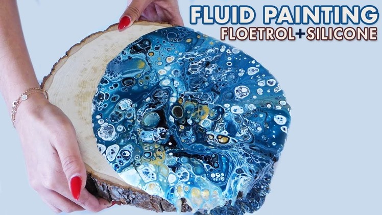 Fluid Acrylic Pouring Tutorial - FLOETROL & SILICONE