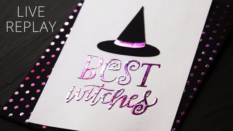 Halloween Card Making Ideas : Deco Foil Transfer Gel Stencil Technique - LIVE REPLAY