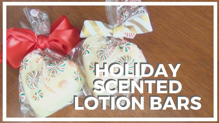 Holiday Scented Lotion Bars ♥ 12 DIYs of Christmas