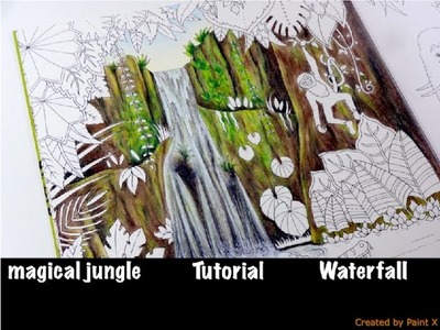 HOW I COLOR Waterfall | Magical Jungle Coloring Book | Prismacolor
