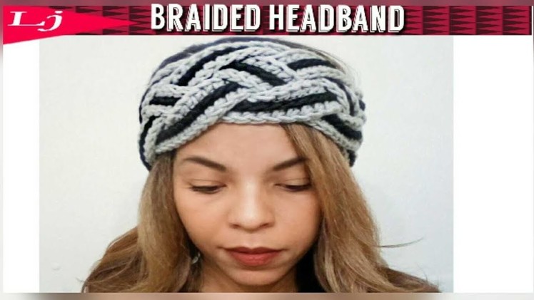 How to Crochet Easy Braided Headband - Popular crochet items 2017