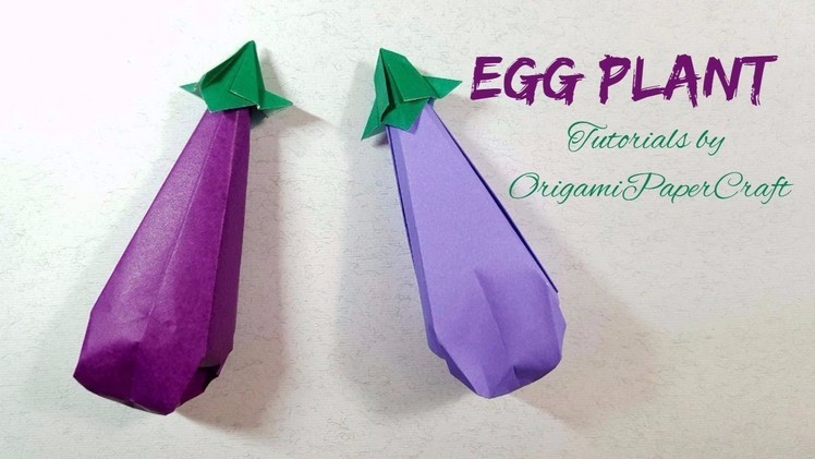 How to make an EGGPLANT ( Cà Tím ) origami ???? Tutorial By OrigamiPaperCraft