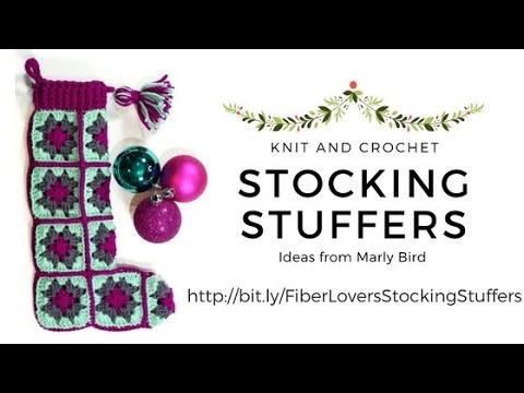 Knit and Crochet Stocking Stuffers 2017!