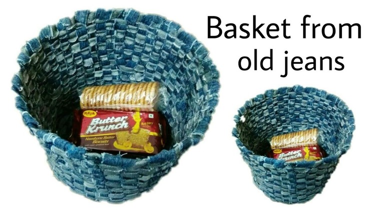 Reuse of old jeans|Basket made from old jeans|Best out of waste old jeans|Best use of old jeans