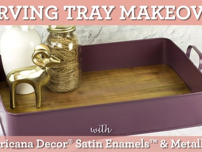 Simple Serving Tray Makeover with Americana Decor Satin Enamels