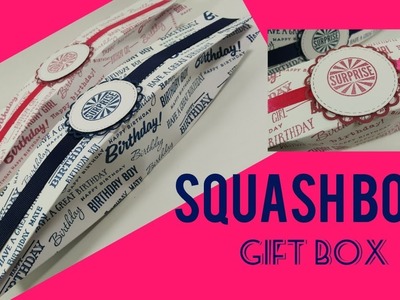 Squash Box Gift Box | Video Tutorial