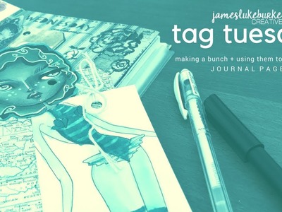Tag Tuesday - USING THE TAGS!