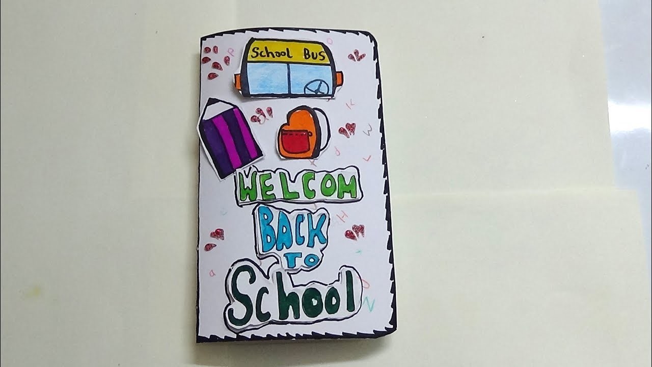 WELCOME BACK TO SCHOOL CARD FOR KIDS-VERY SIMPLE CARD MAKING LEARNING