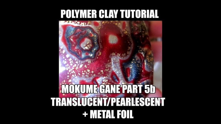 164 Polymer clay tutorial - Mokume Gane part 5b