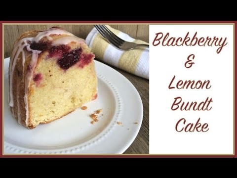 Blackberry Lemon Bundt Cake Recipe